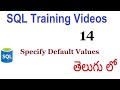 How to  Specify Default Values for Columns sql table in telugu 14