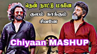 Chiyaan Vikram Veera Dheera Sooran - CHIYAAN VIKRAM MASHUP TAMIL SONG | Thangalaan |