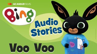 Voo Voo | Bing: Audio Stories | Bing - Sing-along and Story Time