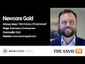 The Assay TV -  Luke Alexander, President, CEO & Director, Newcore Gold (TSXV:NCAU, OTCQX:NCAUF)