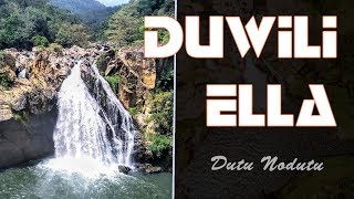 Beauty of nature - Duwili ella - Sri lanka travel video - Dutu nodutu