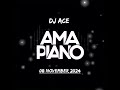 AMAPIANO MIX 2024 | 08 NOVEMBER | DJ Ace ♠️