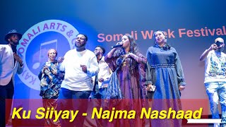 Ku Siiyay by Najma Nashaad - Somali Week Festival London 2024