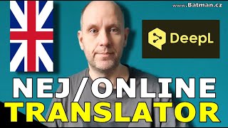 DeepL.com - ten nejlepší překladač co existuje (online translator)