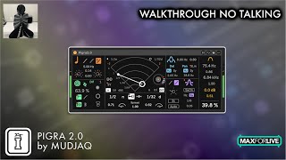 Walkthrough (No Talking) - Pigra 2.0 - MaxforLive Delay for Ableton Live by Mudjaq