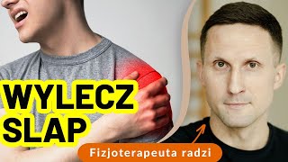 Jak wyleczyć uszkodzenie obrąbka typu SLAP?