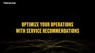 VisionLink™ | Service Recommendations