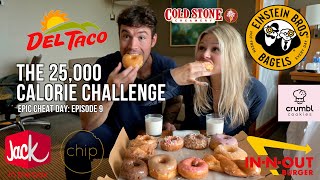 The 25,000 Calorie Challenge | Epic Cheat Day Episode 9