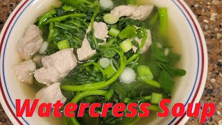 How To Cook Quick \u0026 Easy Watercress Pork Soup Recipe