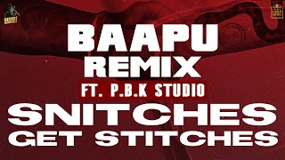 Baapu Remix | Sidhu Moosewala | Intense | ft. P.B.K Studio