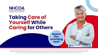 NHCOA's Taking Care of Yourself While Caring for Others Webinar