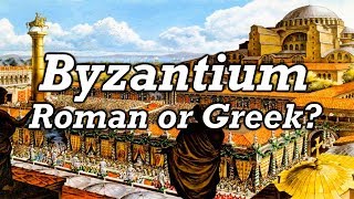 Were the Byzantines Actually Romans?