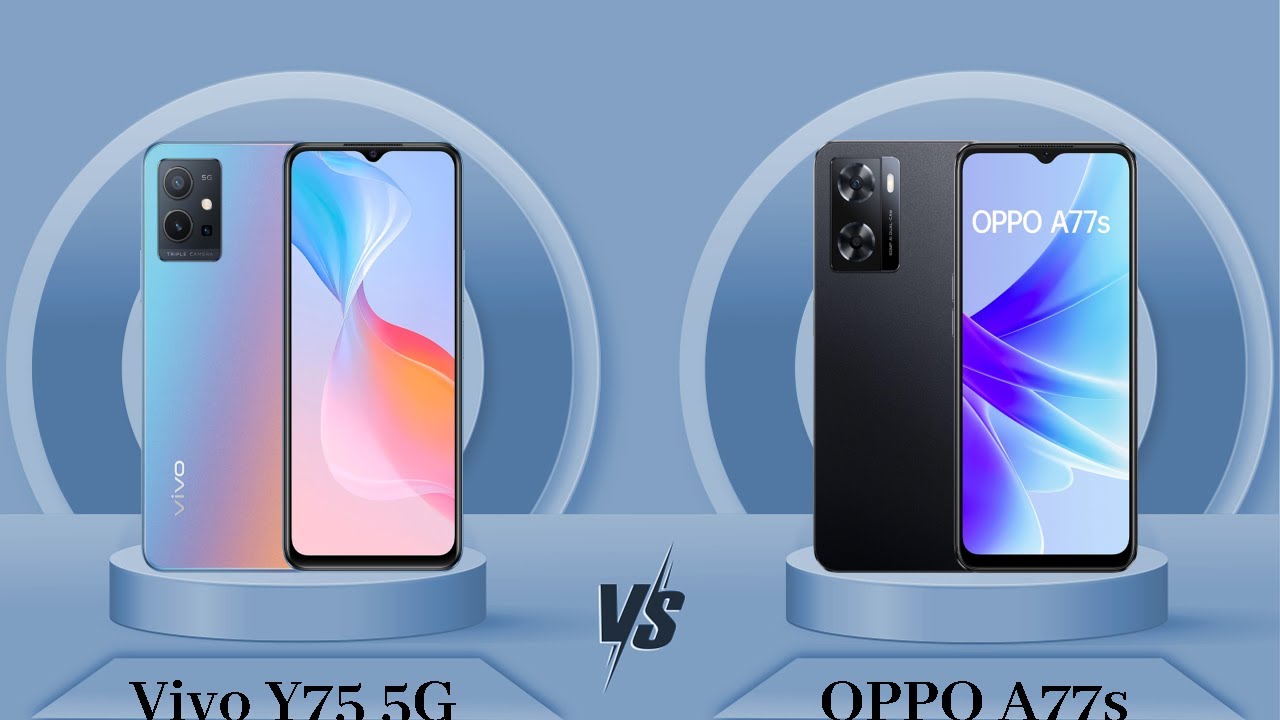 Vivo Y75 5G Vs OPPO A77s | OPPO A77s Vs Vivo Y75 5G - Full Comparison ...