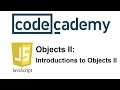 Learn JavaScript with Codecademy: Introduction to Objects II