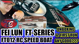 FEI LUN FT-SERIES FT012 RC SPEED BOAT - UNBOXING \u0026 FRST RUN – ANY GOOD??? - NEW ENGLAND RC – E110