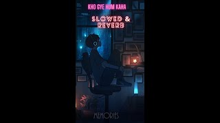 Kho gaye hum kahan Lofi mix | slowed and reverb