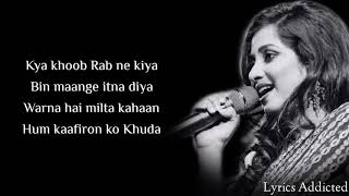 Haan Hasi Ban Gaye Full Song with Lyrics| Shreya Ghoshal| Hamari Adhuri Kahani