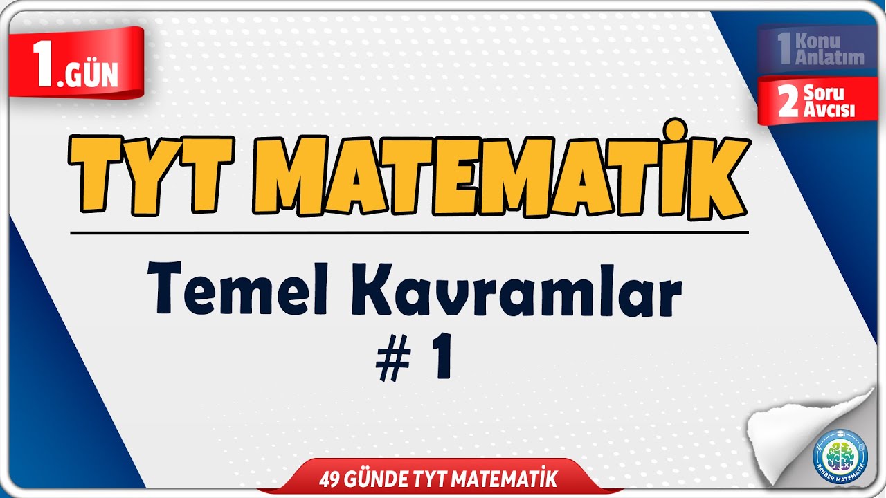 Temel Kavramlar 1 Soru Avcısı ÖSYM Sorar | 49 Günde TYT Matematik Kampı ...