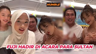 Fuji ada di acara para sultan Kamu memang humble say...