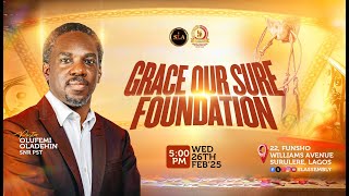 Supernatural Life Assembly | Special Midweek Service | 26.02.2025 | Grace, Our Sure Foundation