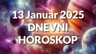 TRINAESTI JANUAR 2025. DNEVNI HOROSKOP.