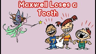 Maxwell Loses a Tooth | CartoonTv | Full HD