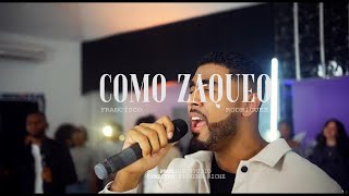 Francisco Rodriguez - COMO ZAQUEO (video oficial)