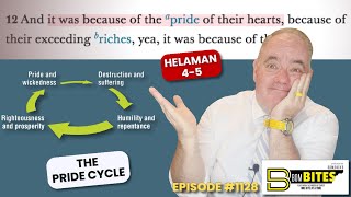 BOM-BITES Episode #1128 - Helaman 4-5 The Pride Cycle