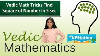 Vedic Mathematics Find Square of Any Number from 51- 59