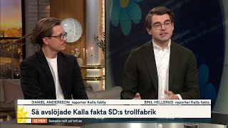Så avslöjade Kalla fakta SD:s trollfabrik | Nyhetsmorgon | TV4 & TV4 Play