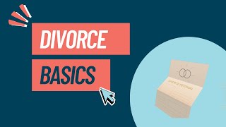 Divorce Basics 101: Legal Steps and What to Expect