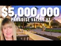 What YOU get for $5 MILLION DOLLARS in Phoenix AZ🌵Paradise Valley Luxury Home