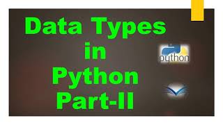 Sequence datatypes in Python | bool datatype | str, bytes, bytearray, list, tuple, range datatype