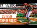 Madden 23 - The 23 NEW Things That Were Added!