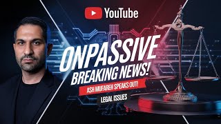 Breaking News: ONPASSIVE Updates | Ash Mufareh's New Audio | Latest Developments