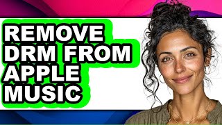How to Remove Drm from Apple Music (only Way)