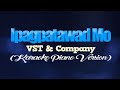 IPAGPATAWAD MO - VST & Company (KARAOKE PIANO VERSION)