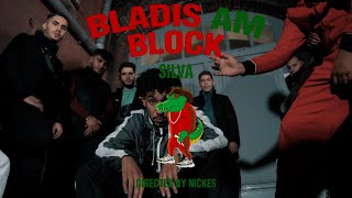 SILVA - BLADIS AM BLOCK (MUSIK)