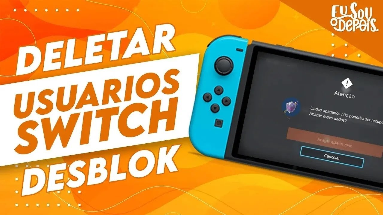 DELETAR USUÁRIOS VINCULADOS NO DESBLOQUEIO DO SWITCH - YouTube