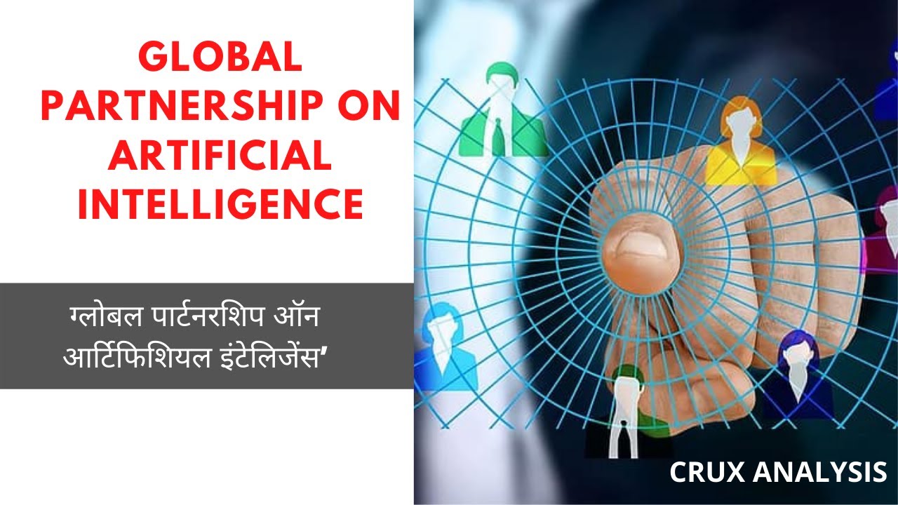 Global Partnership On Artificial Intelligence Gpai Crux Analysis