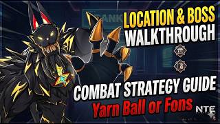 "Yarn Ball or Fons" Anomaly Commision Location & Mammon Boss Strategy | NTE Guide