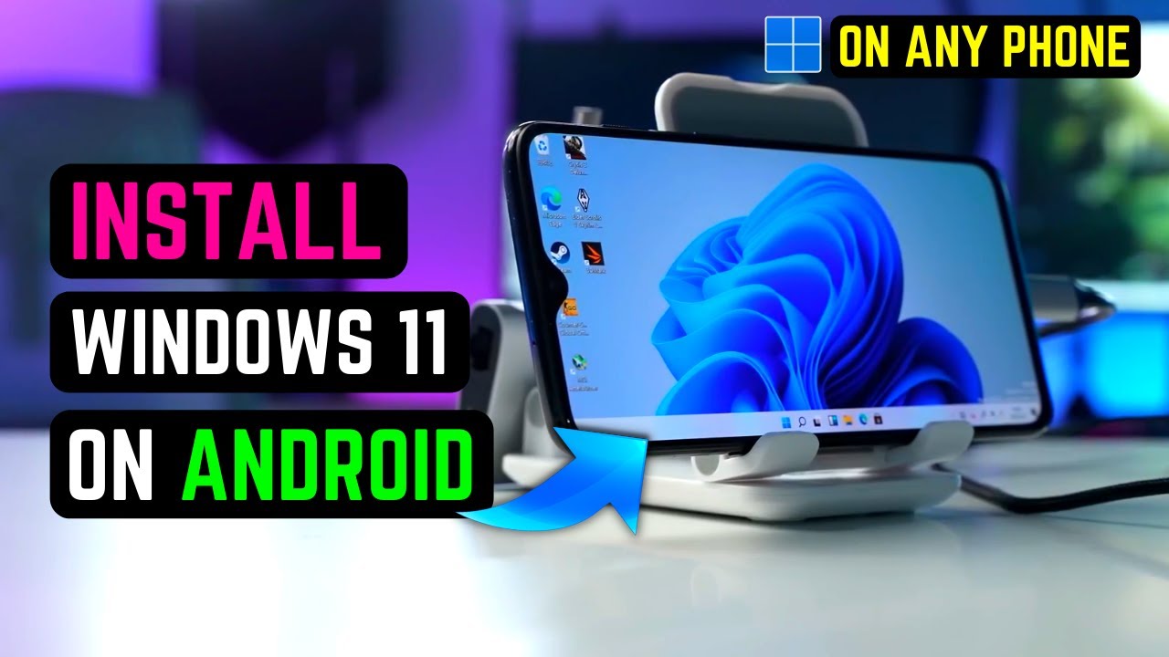 Windows 11 On Any Android Phone (Install*) - 2022