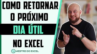 Como Retornar o Próximo Dia Útil no Excel