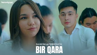 Bahrom Alisherovich - Bir qara (Official Music Video 2023)