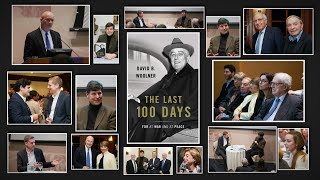 David Woolner - The Last 100 Days: FDR at War and At Peace