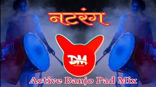 Natrang_Music Active Pad_MIX- DJ Sanket PUNE