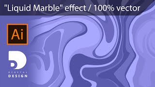 How to make the “Liquid Marble” effect / 100% vector / Adobe Illustrator