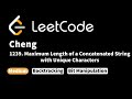 LeetCode 1239. Maximum Length of a Concatenated String with Unique Characters