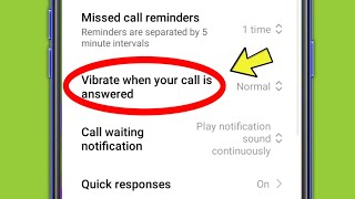 Vibrate When Your Call is answered Setting | Redmi Note 11