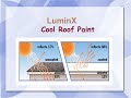 LuminX : Solar Reflective Cool Roof Coating